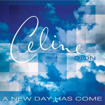 Celine Dion A New Day Has Come