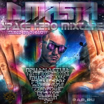 D.Masta and DJ Slow Space Hero (Mixtape)