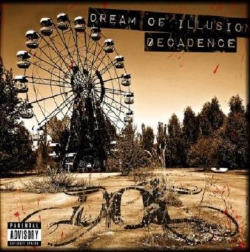 Dream Of Illusion Decadence