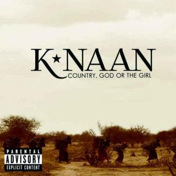 K'naan Country, God, Or The Girl (Deluxe Edition)