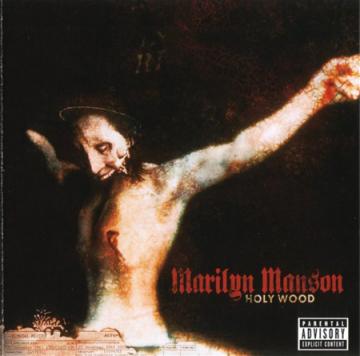Marilyn Manson Holy Wood (In The Shadow Of The Valley Of Death)
