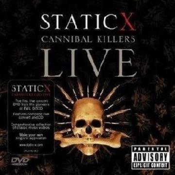 Static-X Cannibal Killers Live