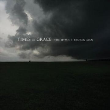 Times Of Grace The Hymn Of A Broken Man