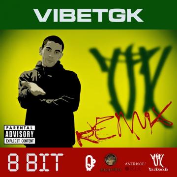 VibeTGK 8 Bit Remix