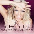 Cascada - Evacuate The Dancefloor