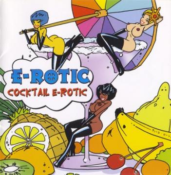 E-Rotic Cocktail E-Rotic