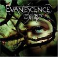 Evanescence - Anywhere But Home [Live]