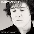 Gary Moore - Close As You Get