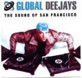 Global Deejays - The Sound of San Francisco