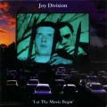 Joy Division - Let The Movie Begin