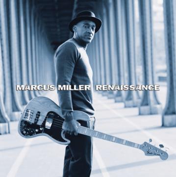 Marcus Miller Renaissance