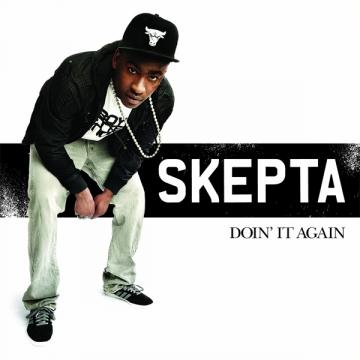 Skepta Doin It Again