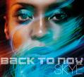 Skye - Back To Now