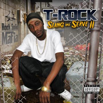 T-Rock Slang And Serve II