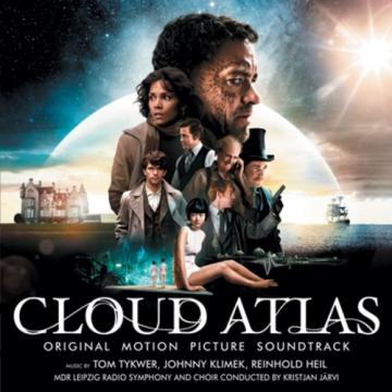 Tom Tykwer, Johnny Klimek and Reinhold Heil Cloud Atlas