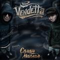 Vendetta - Салам Маслам